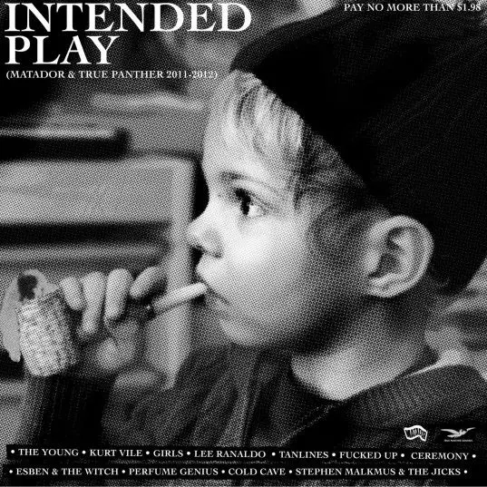 V.A. (MATADOR) / INTENDED PLAY 2012 (MATADOR AND TRUE PANTHER 2011-2012)