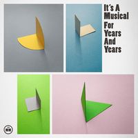 IT'S A MUSICAL / イッツ・ア・ミュージカル / FOR YEARS AND YEARS