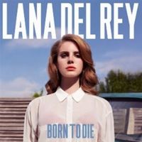 LANA DEL REY / ラナ・デル・レイ / BORN TO DIE (DELUXE EDITION)