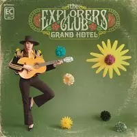 EXPLORERS CLUB (INDIE ROCK) / エクスプローラーズ・クラブ (INDIE ROCK) / GRAND HOTEL