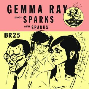 GEMMA RAY & SPARKS / GEMMA RAY SINGS SPARKS WITH SPARKS