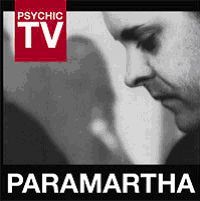 PSYCHIC TV / サイキック・ティーヴィー / PARAMARTHA