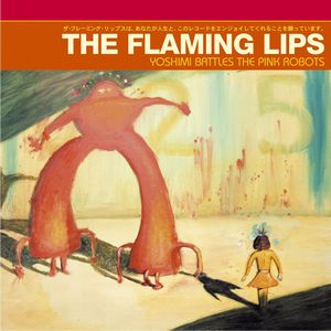FLAMING LIPS / フレーミング・リップス / YOSHIMI BATTLES THE PINK ROBOTS(LP)