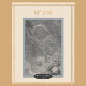 HALF STRING / MAPS FOR SLEEP (LP)