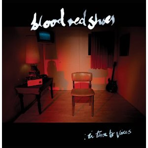 BLOOD RED SHOES / ブラッド・レッド・シューズ / IN TIME TO VOICES (LP)