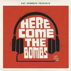 GAZ COOMBES / ギャズ・クームス / ヒア・カムズ・ザ・ボムズ [HERE COME THE BOMBS]