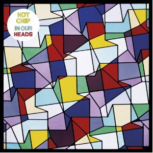 HOT CHIP / ホット・チップ / IN OUR HEADS (LP)
