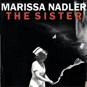 MARISSA NADLER / マリッサ・ナドラー / SISTER