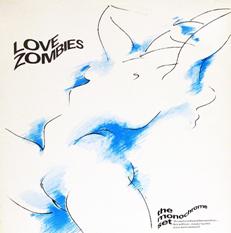 MONOCHROME SET / モノクローム・セット / LOVE ZOMBIES (180G LP)