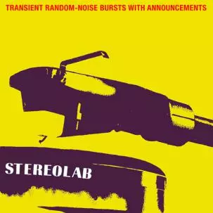 STEREOLAB / ステレオラブ / TRANSIENT RANDOM-NOISE BURSTS WITH ANNOUNCEMENTS (LP)