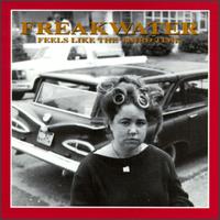 FREAKWATER / フリークウォーター / FEELS LIKE THE THIRD TIME (LP) 【RECORD STORE DAY 4.21.2012】