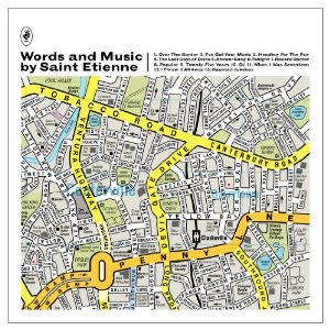 SAINT ETIENNE / セイント・エティエンヌ / WORDS AND MUSIC BY SAINT ETIENNE (DELUXE EDITION)