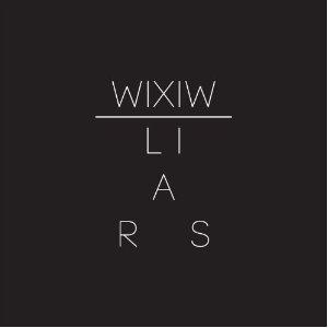 LIARS / ライアーズ / WIXIW (LP)