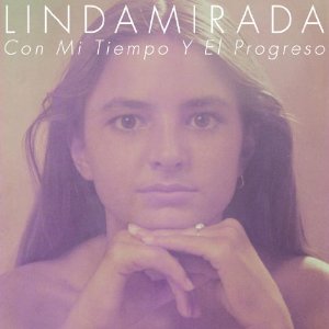 LINDA MIRADA / リンダ・ミラダ / CON MI TIEMPO Y EL PROGRESO / コ ・ ミ ・ ティエンポ・イ・エル・プログレッソ