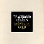 BEACHWOOD SPARKS / ビーチウッド・スパークス / ターニッシュド・ゴールド