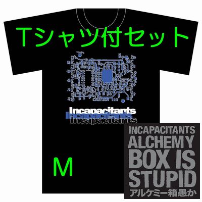INCAPACITANTS / インキャパシタンツ / アルケミー箱愚か : ALCHEMY BOX IS STUPID + Tシャツ M