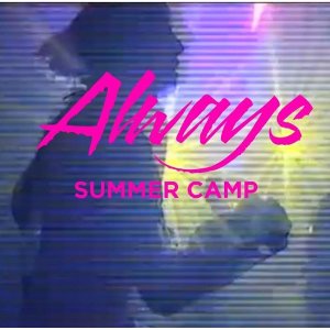 SUMMER CAMP / サマーキャンプ / ALWAYS (12")