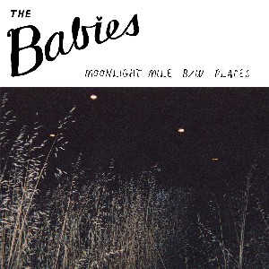 BABIES / MOONLIGHT MILE (7")