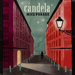 MICE PARADE / マイス・パレード / カンデラ