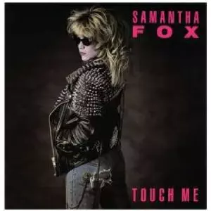SAMANTHA FOX / サマンサ・フォックス / タッチ・ミー (デラックス・エディション)