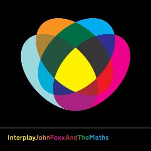 JOHN FOXX & THE MATHS / INTERPLAY (LP)