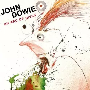 JOHN DOWIE / AN ARC OF THIEVES