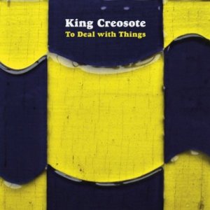 KING CREOSOTE / キング・クレオソート / TO DEAL WITH THINGS (12")