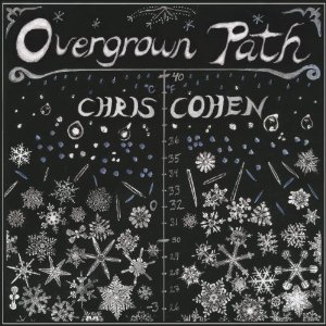 CHRIS COHEN / クリス・コーエン / OVERGROWN PATH (LP)