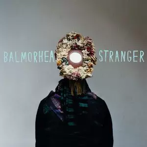 BALMORHEA  / ストレンジャー