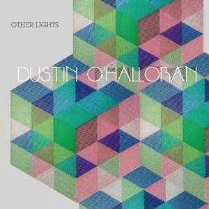 DUSTIN O'HALLORAN / ダスティン・オハロラン / アザーライツ