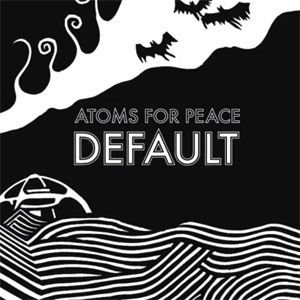 ATOMS FOR PEACE / DEFAULT (12")