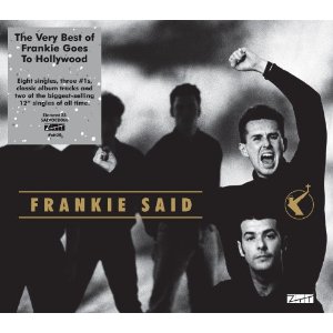 FRANKIE GOES TO HOLLYWOOD / フランキー・ゴーズ・トゥ・ハリウッド / FRANKIE SAID (THE VERY BEST OF)