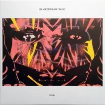 IN AETERNAM VALE / DUST UNDER BRIGHTNESS (LP)