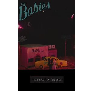 BABIES / OUR HOUSE ON THE HILL (CASSETTE TAPE)