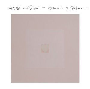 HAROLD BUDD / ハロルド・バッド / BANDITS OF STATURE