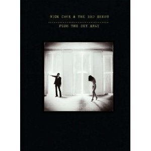NICK CAVE & THE BAD SEEDS / ニック・ケイヴ&ザ・バッド・シーズ / PUSH THE SKY AWAY (DELUXE EDITION) (CD+DVD)