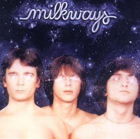 MILKWAYS / MILKWAYS (LP)