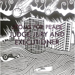 ATOMS FOR PEACE / JUDGE JUDY AND EXECTIONER (12")