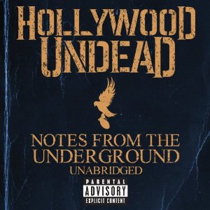 HOLLYWOOD UNDEAD / ハリウッド・アンデッド / NOTES FROM THE UNDERGROUND