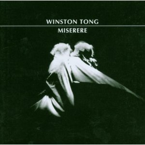 WINSTON TONG / MISERERE