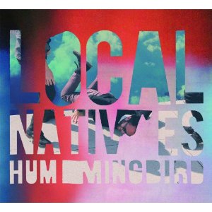 LOCAL NATIVES / ローカル・ネイティヴス / HUMMINGBIRD (LIMITED EDITION) (LP)