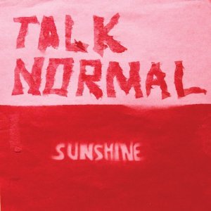 TALK NORMAL / SUNSHINE (LP)