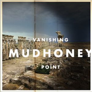 MUDHONEY / マッドハニー / VANISHING POINT (LP)