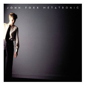JOHN FOXX / ジョン・フォックス / METATRONIC (30TH ANNIVERSARY COLLECTION + DVD) (2CD+DVD)