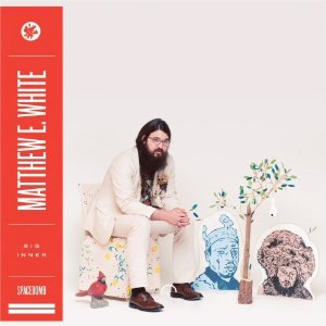 MATTHEW E, WHITE / BIG INNER (LP)