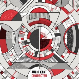 JULIA KENT / CHARACTER (LP+CD)