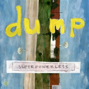 DUMP / ダンプ / SUPERPOWERLESS (2LP)
