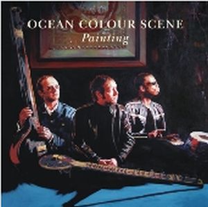 OCEAN COLOUR SCENE / オーシャン・カラー・シーン / PAINTING / ペインティング (初回限定スペシャル・プライス盤)