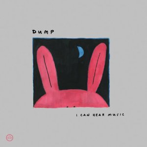 DUMP / ダンプ / I CAN HEAR MUSIC (3LP)