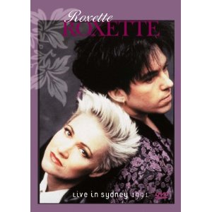 ROXETTE / ロクセット / LIVE IN SYDNEY 1991